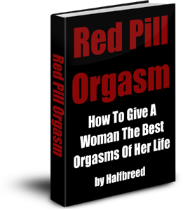 Red Pill Orgasm