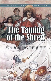 Shakespeare is alright The Taming of the Shrew