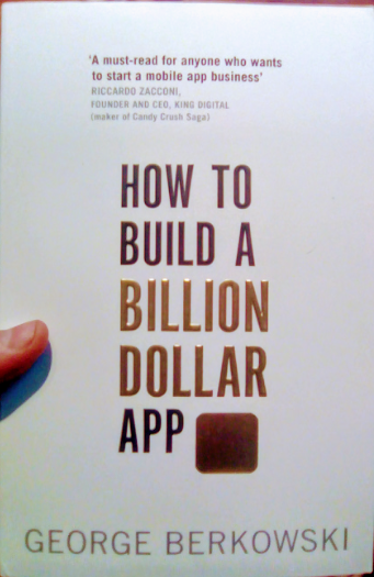 How To Build A Billion Dollar App Review