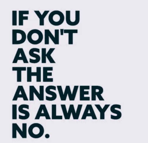If You Don't Ask